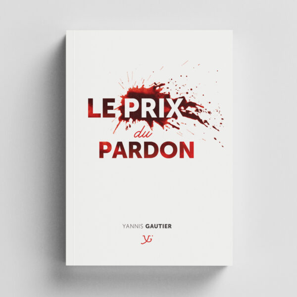 Le prix du pardon